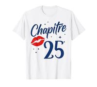 Idée Drole Humour chapitre 25 Ans Joyeux Anniversaire 25 Ans T-Shirt