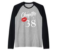 Idée Drole Humour chapitre 38 Ans Joyeux Anniversaire 38 Ans Manche Raglan