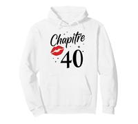 Idée Drole Humour chapitre 40 Ans Joyeux Anniversaire 40 Ans Sweat à Capuche