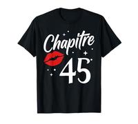 Idée Drole Humour chapitre 45 Ans Joyeux Anniversaire 45 Ans T-Shirt