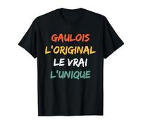 Idée drole surnom Super Gaulois Humour le vrai Gaulois T-Shirt