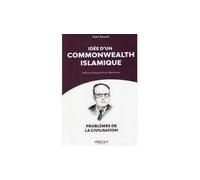 IDéE DUN COMMONWEALTH ISLAMIQ - Malek Bennabi - Heritage Editions - broché - Essai