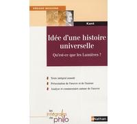 Idée d'une histoire universelle au point de vue cosmopolitique: Réponse à la question "Qu'est-ce que les Lumières?"