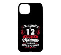 Idée Humour Blague Couple J’AI Survécu à 12 Ans de Mariage Coque pour iPhone 15 Plus