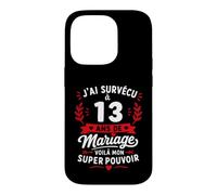 Idée Humour Blague Couple J’AI Survécu à 13 Ans de Mariage Coque pour iPhone 14 Pro
