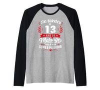Idée Humour Blague Couple J’AI Survécu à 13 Ans de Mariage Manche Raglan
