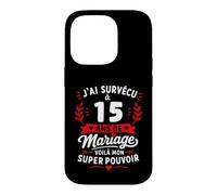 Idée Humour Blague Couple J’AI Survécu à 15 Ans de Mariage Coque pour iPhone 14 Pro