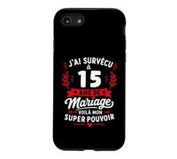 Idée Humour Blague Couple J’AI Survécu à 15 Ans de Mariage Coque pour iPhone SE (2020) / 7/8