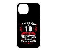 Idée Humour Blague Couple J’AI Survécu à 18 Ans de Mariage Coque pour iPhone 14