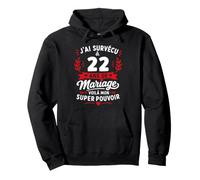 Idée Humour Blague Couple J’AI Survécu à 22 Ans de Mariage Sweat à Capuche