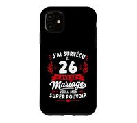 Idée Humour Blague Couple J’AI Survécu à 26 Ans de Mariage Coque pour iPhone 11