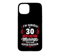 Idée Humour Blague Couple J’AI Survécu à 30 Ans de Mariage Coque pour iPhone 15 Plus