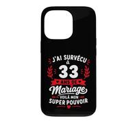 Idée Humour Blague Couple J’AI Survécu à 33 Ans de Mariage Coque pour iPhone 13 Pro