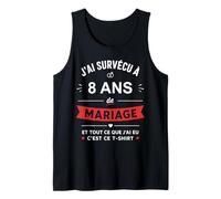 Idée Humour Blague Couple J’AI Survécu à 8 Ans de Mariage Débardeur