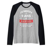 Idée Humour Blague Couple J’AI Survécu à 9 Ans de Mariage Manche Raglan