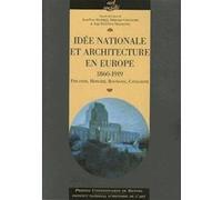 Idee nationale et architecture en europe 1860 1919. finlande hongrie roumanie ca