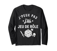 Idée pour Geek Humour JDR D20 J’Peux Pas J’AI Jeu De Rôle Manche Longue