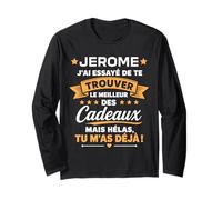 Idée Trouver Jerome Humour Prénom personnalisé Jerome Manche Longue