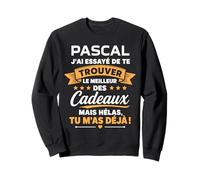 Idée Trouver Pascal Humour Prénom personnalisé Pascal Sweatshirt