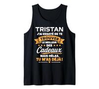 Idée Trouver Tristan Humour Prénom personnalisé Tristan Débardeur