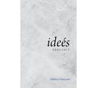 Ideés: Bereshit (Édition Française)
