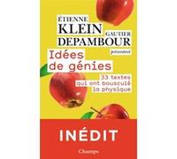 Idées de génies: 33 textes qui ont bousculé la physique
