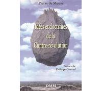 IDEES ET DOCTRINES DE LA CONTRE-REVOLUTION