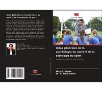 Idées Générales De La Psychologie Du Sport Et De La Sociologie Du Sport