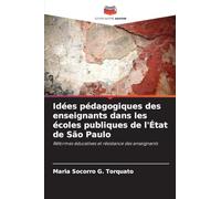 Idées pédagogiques des enseignants dans les écoles publiques de l'État de São Paulo