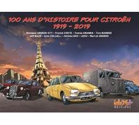 IDEES PLUS 100 ans d'histoire pour Citroën