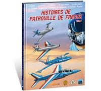 Idées Plus histoires de patrouille de France tome 1