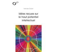 Idées reçues sur le haut potentiel intellectuel