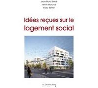 Idees recues sur le logement social Jean-Marc Stébé (Auteur)