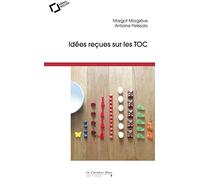Idées reçues sur les TOC
