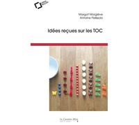 Idées reçues sur les TOC - Antoine Pelissolo - Cavalier Bleu Eds - broché - Etude