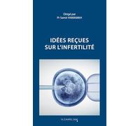 Idées reçues sur l'infertilité