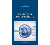 Idées reçues sur l'infertilité - Samir Hamamah - Cavalier Bleu Eds - broché - Essai