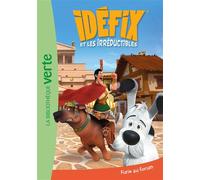 Idéfix et les Irréductibles 05 - Furie au forum - Marine Lachenaud - Bb Rose Verte - Poche - Roman cadet