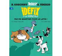 Idéfix et les Irréductibles Tome 1 - Pas de quartier pour le latin ! - René Goscinny - Albert Rene - cartonné - Bande dessinée