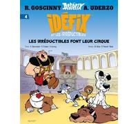 Idéfix et les Irréductibles Tome 4 - Les irréductibles font leur cirque - Yves Coulon - Albert Rene - Poche - Bande dessinée