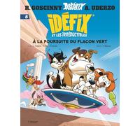 Idéfix Et Les Irréductibles - Tome 8 - A La Poursuite Du Flacon Vert