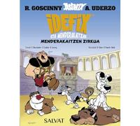 Idefix eta menderakaitzak, 4. Menderakaitzen zirkua