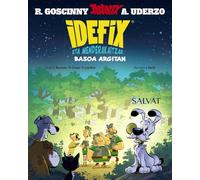 Idefix eta menderakaitzak, 6. Basoa argitan