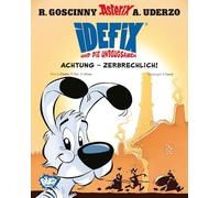 Idefix und die Unbeugsamen 07 – Achtung : Zerbrechlich ! – Egmont Verlag