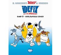 Idefix und die Unbeugsamen 09: Im Schatten der Römer