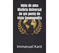 Ideia de uma História Universal de um ponto de vista Cosmopolita