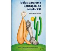 Ideias para uma Educação do século XXI: Edgar Morin