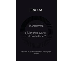 Identi(terres)!: Ô Marianne suis-je d'ici ou d'ailleurs?
