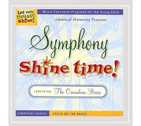 Identical Harmony - Symphony Shine Time: Focus on The Brass