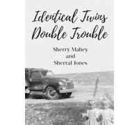 Identical Twins: Double Trouble